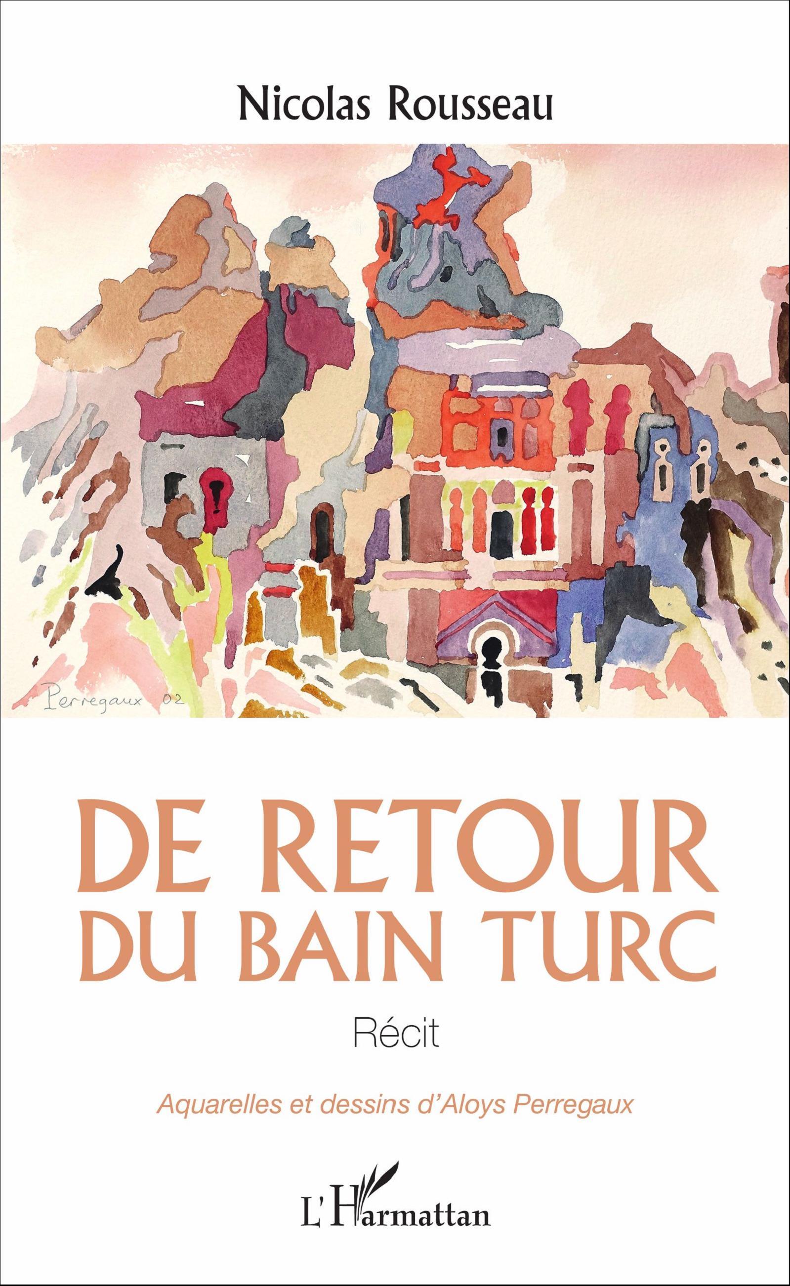 De retour du bain turc, Récit (9782343091310-front-cover)