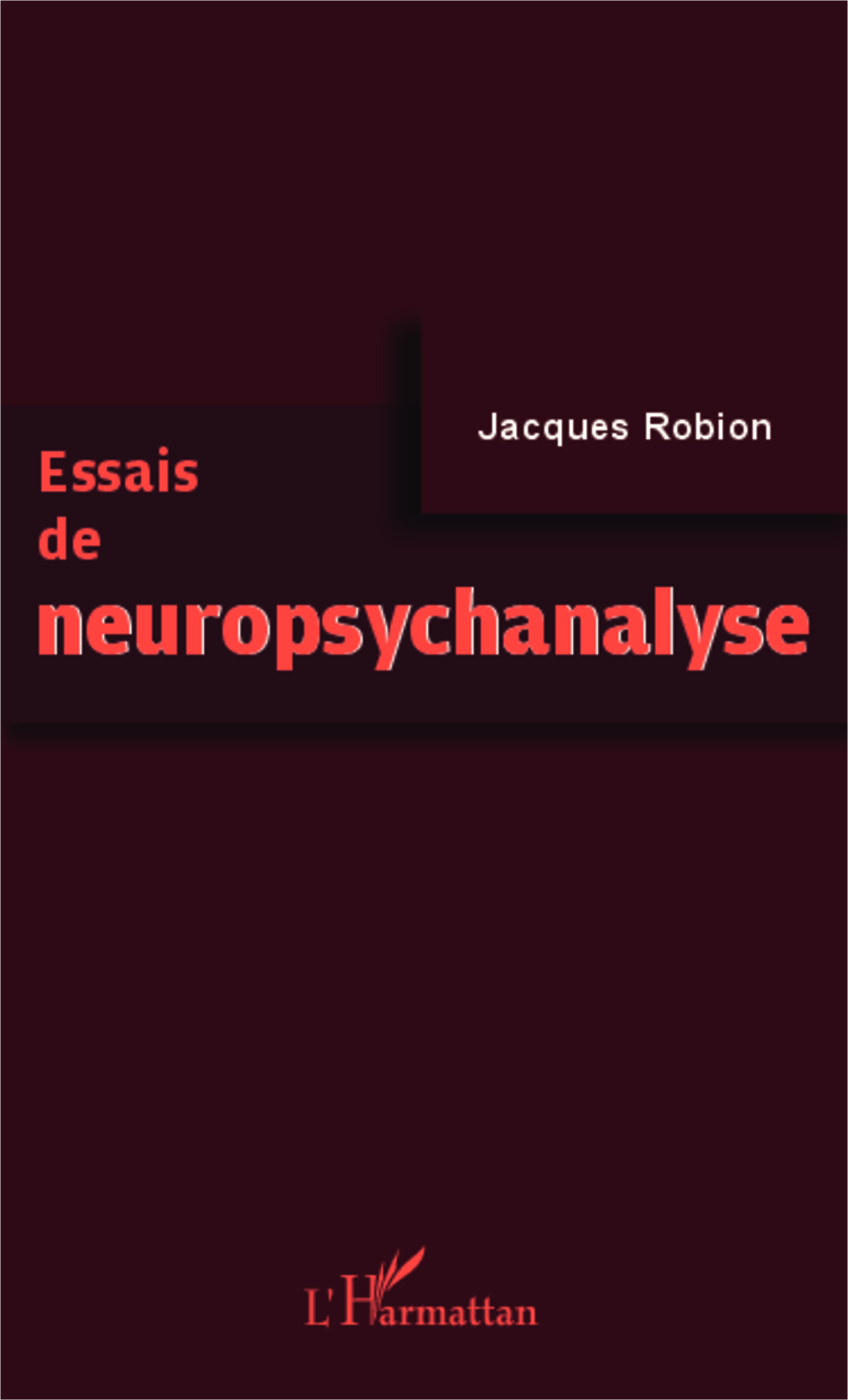 Essais de neuropsychanalyse (9782343015637-front-cover)