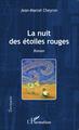 La nuit des étoiles rouges, Roman (9782343078960-front-cover)