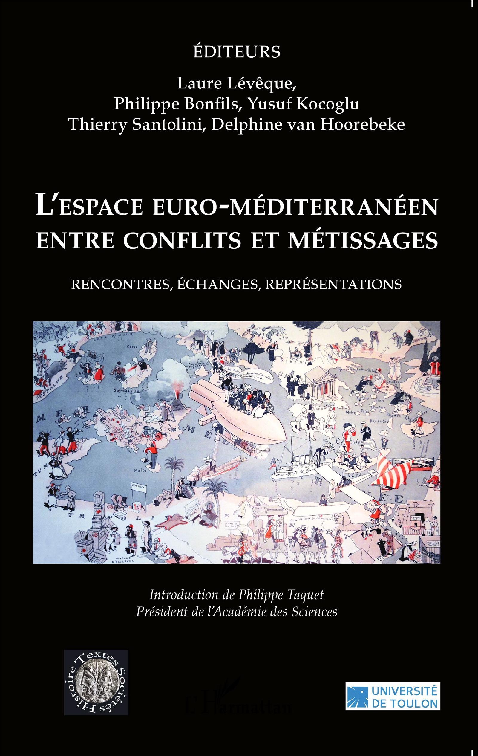 L'espace euro-méditerranéen entre conflits et métissages, Rencontres, échanges, représentations (9782343055145-front-cover)