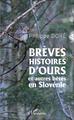 Brèves histoires d'ours et autres bêtes en Slovénie (9782343082790-front-cover)