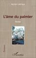 L'âme du palmier, Roman (9782343077444-front-cover)