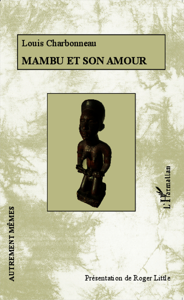 Mambu et son amour, avec de nombreux documents inédits (9782343024639-front-cover)