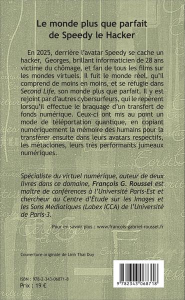 Le monde plus que parfait de Speedy le Hacker, Roman (9782343068718-back-cover)