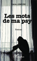 Les mots de ma psy, Roman (9782343035574-front-cover)