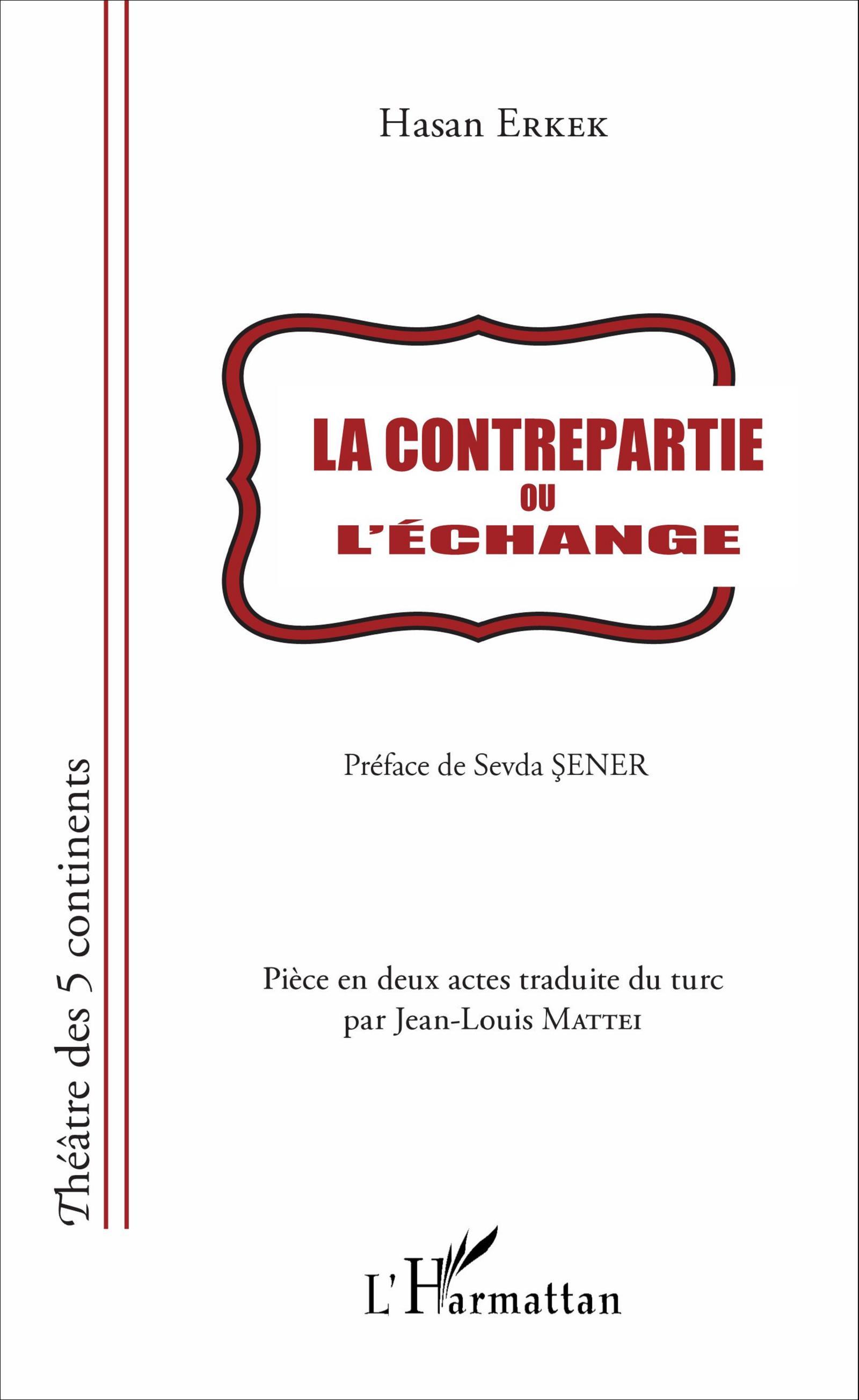 La contrepartie, ou - L'Echange (9782343097800-front-cover)