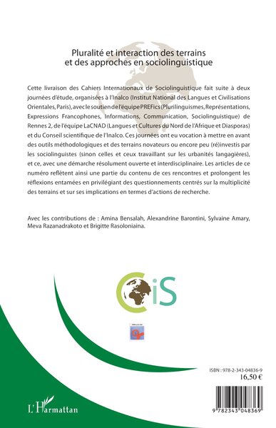 Cahiers internationaux de Sociolinguistique, Cahiers Internationaux de Sociolinguistique, Pluralité et interaction des terrains  (9782343048369-back-cover)