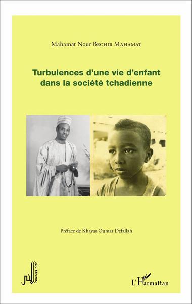 Turbulences d'une vie d'enfant dans la société tchadienne (9782343081977-front-cover)
