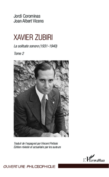 Xavier Zubiri (Tome 2), La solitude sonore (1931-1940) (9782343001470-front-cover)