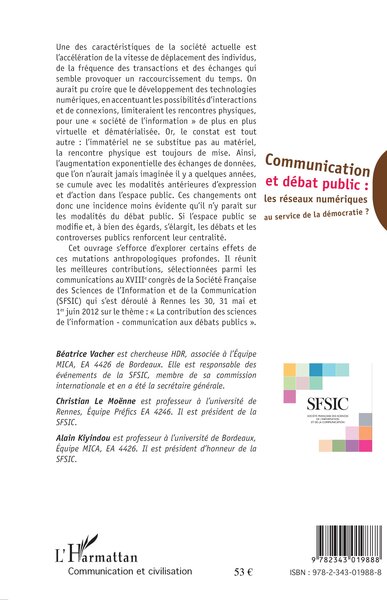 Communication et débat public :, les réseaux numériques au service de la démocratie ? (9782343019888-back-cover)