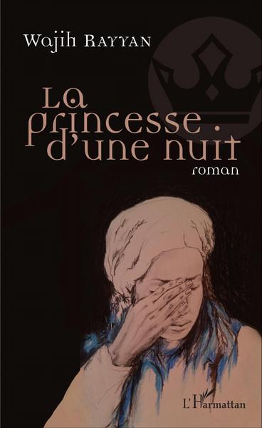 La princesse d'une nuit, Roman (9782343084510-front-cover)