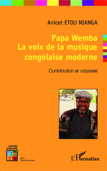 Papa Wemba, La voix de la musique congolaise moderne - Contribution et odyssée (9782343030746-front-cover)