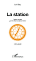 La station, bilingue grec-français (9782343007564-front-cover)