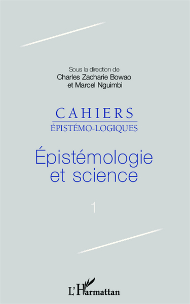 Epistémologie et science, Cahiers épistémologiques N° 1-2014 (9782343027197-front-cover)