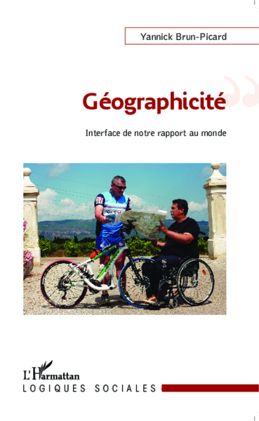 Géographicité, Interface de notre rapport au monde (9782343040486-front-cover)