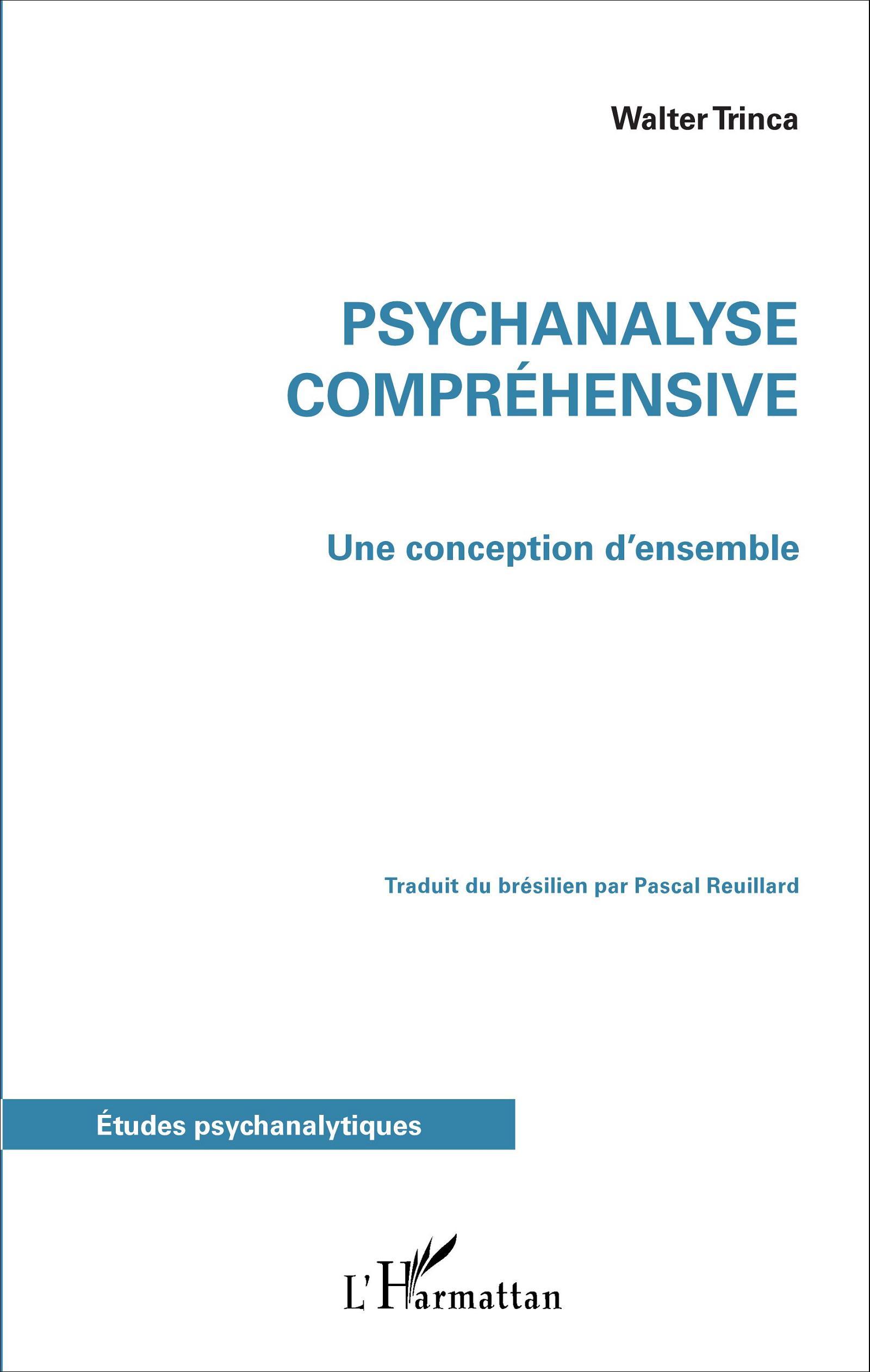 Psychanalyse compréhensive, Une conception d'ensemble (9782343079042-front-cover)