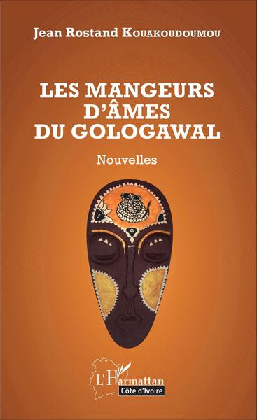 Les mangeurs d'âmes du Gologawal, Nouvelles (9782343045023-front-cover)