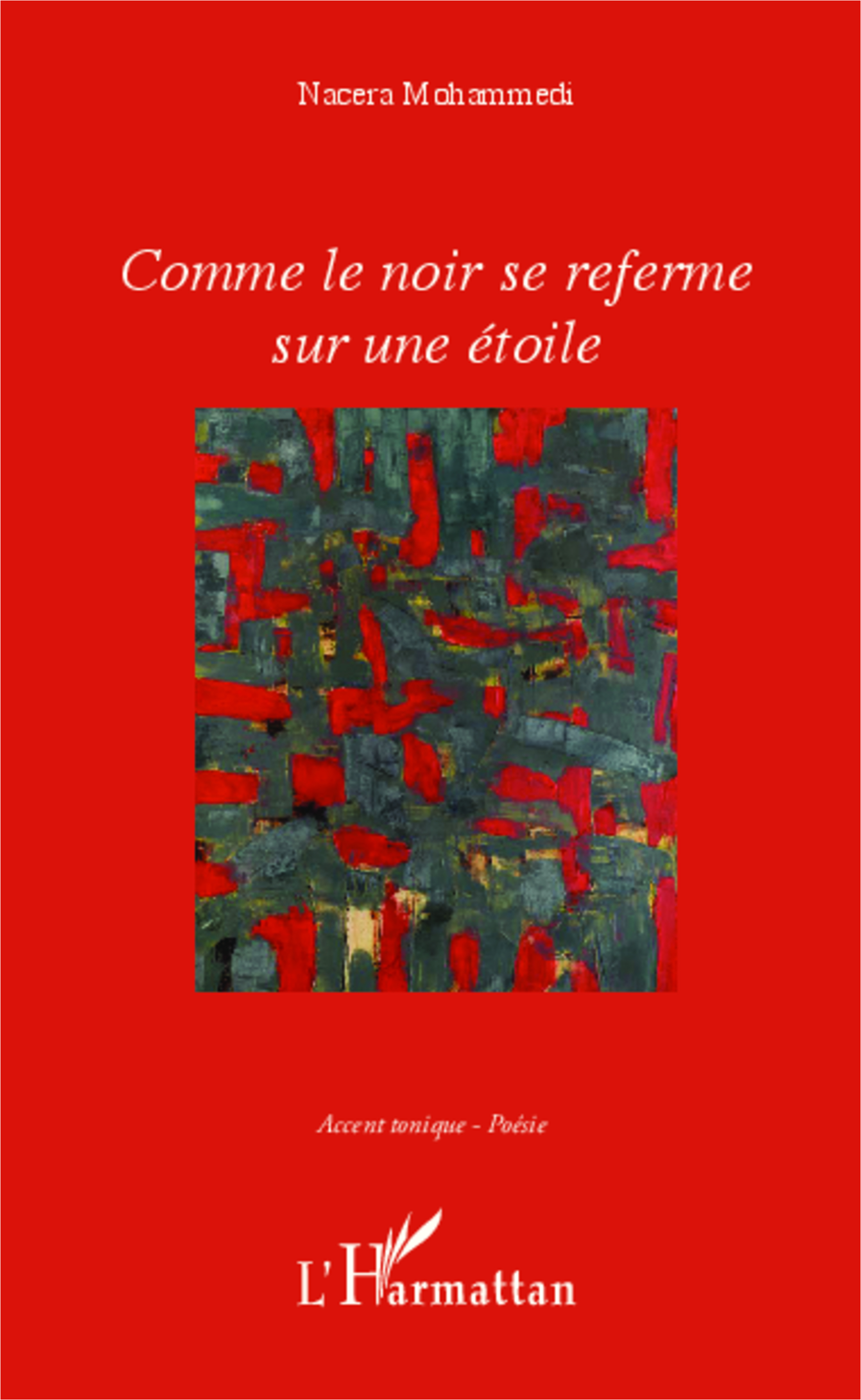COMME LE NOIR SE REFERME SUR UNE ETOILE (9782343009438-front-cover)
