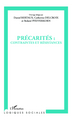 Précarités : contraintes et résistances (9782343019031-front-cover)