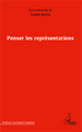 Penser les représentations (9782343040615-front-cover)