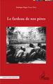 Le fardeau de nos pères (9782343064642-front-cover)