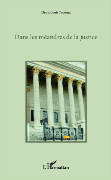 Dans les méandres de la justice (9782343021737-front-cover)