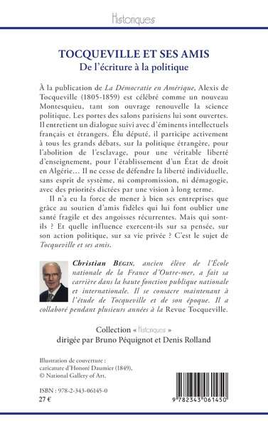 Tocqueville et ses amis, De l'écriture à la politique (Tome 1) (9782343061450-back-cover)