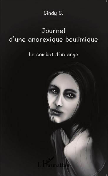 Journal d'une anorexique boulimique, Le combat d'un ange (9782343061214-front-cover)