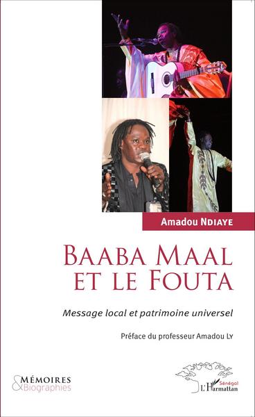 Baaba Maal et le Fouta, Message local et patrimoine universel (9782343056388-front-cover)