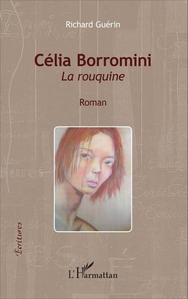 Célia Borromini, La rouquine - Roman (9782343073309-front-cover)