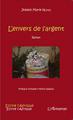 L'envers de l'argent  Roman (9782343058146-front-cover)