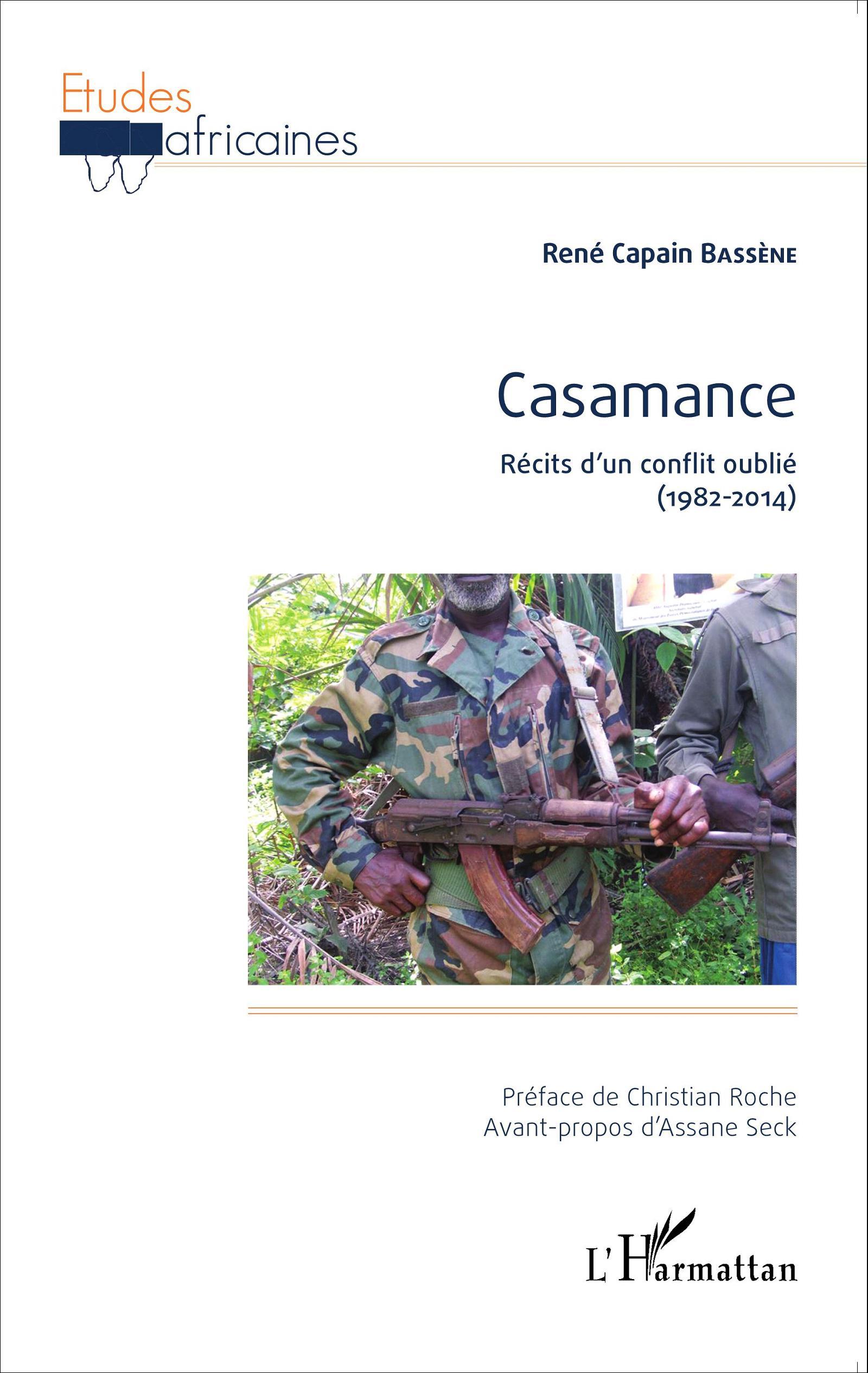 Casamance, Récits d'un conflit oublié - (1982-2014) (9782343054957-front-cover)