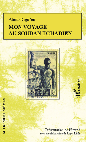 Mon voyage au Soudan Tchadien (9782343014654-front-cover)