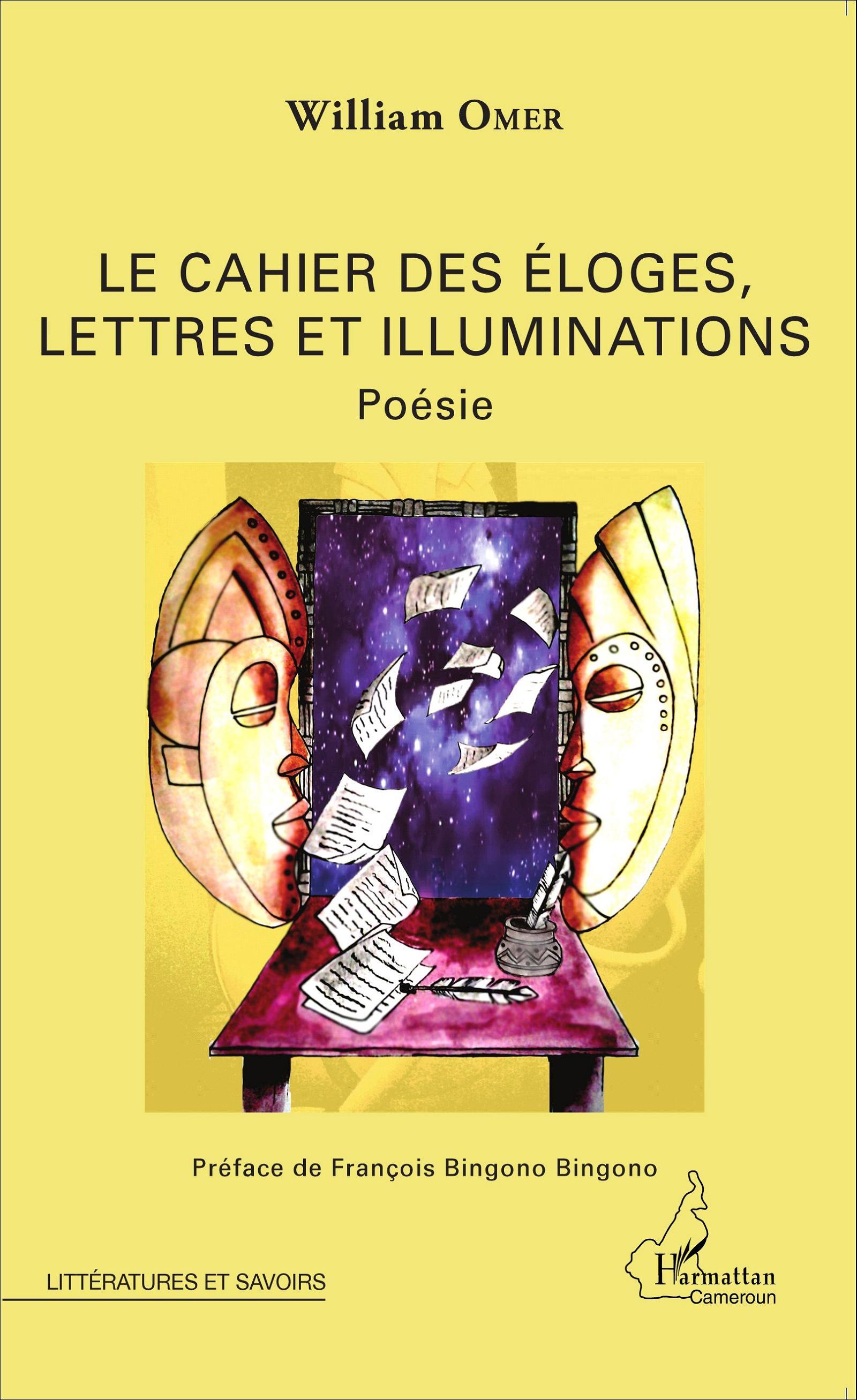 Le cahier des éloges, lettres et illuminations, Poésie (9782343080291-front-cover)
