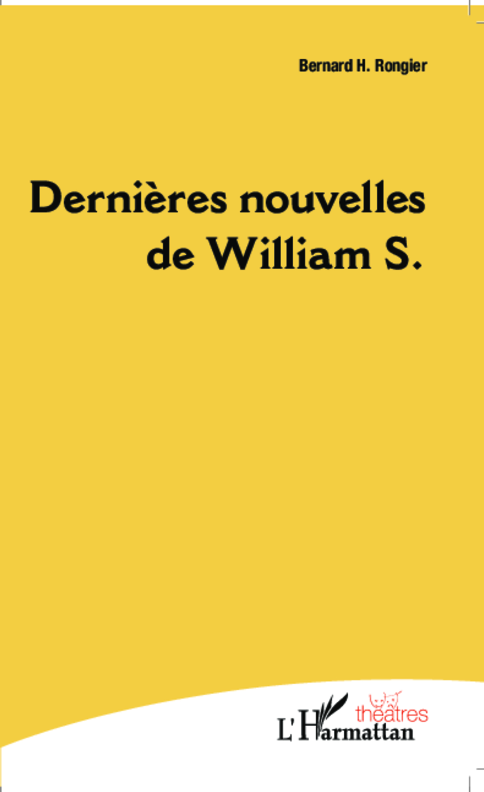 Dernières nouvelles de William S. (9782343028385-front-cover)