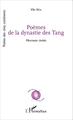 Poèmes de la dynastie des Tang, Morceaux choisis (transcription phonétique du texte original chinois, traduction vietnamienne et (9782343043128-front-cover)