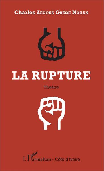 La rupture, Théâtre (9782343070520-front-cover)