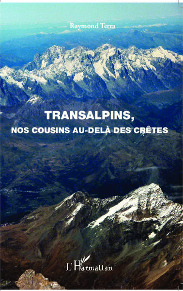 Transalpins, nos cousins au-delà des crêtes (9782343012278-front-cover)