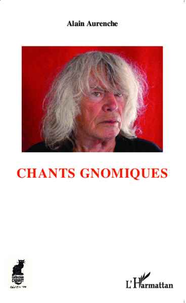Chants gnomiques (9782343020730-front-cover)