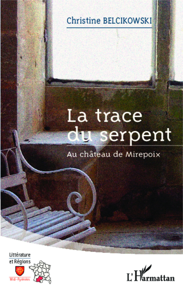 La trace du serpent, Au château de Mirepoix (9782343039008-front-cover)