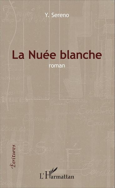 La Nuée blanche, Roman (9782343042121-front-cover)