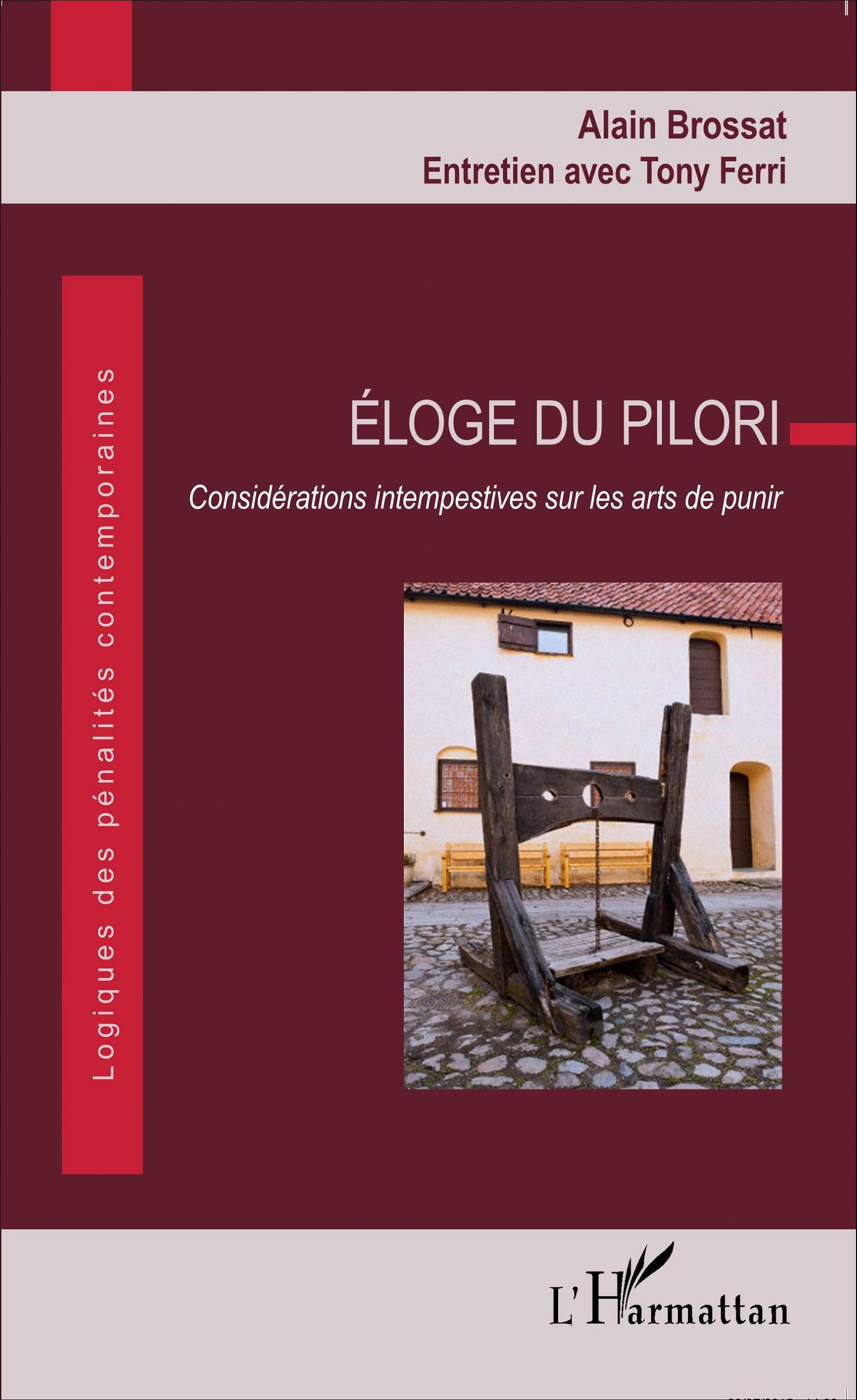 Éloge du pilori, Considérations intempestives sur les arts de punir (9782343069852-front-cover)