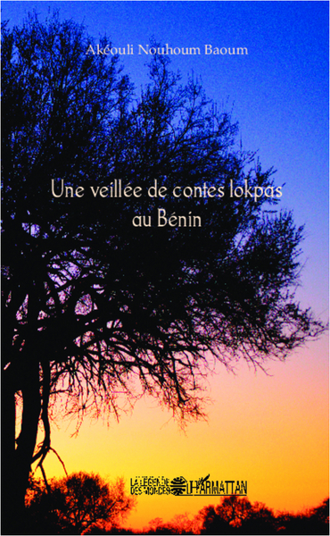 Une veillée de contes lokpas au Bénin (9782343009919-front-cover)