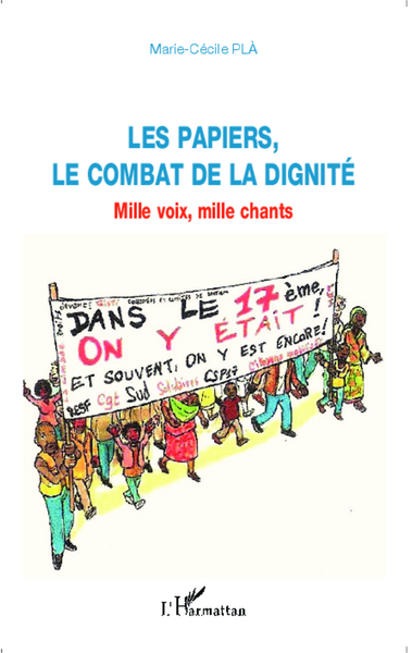 Les papiers, le combat de la dignité, Mille voix, mille chants (9782343045337-front-cover)