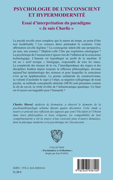 Psychologie de l'inconscient et hypermodernité, Essai d'interprétation du paradigme "Je suis Charlie" (9782343038100-back-cover)