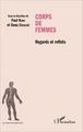 Corps de femmes, Regards et reflets (9782343075785-front-cover)