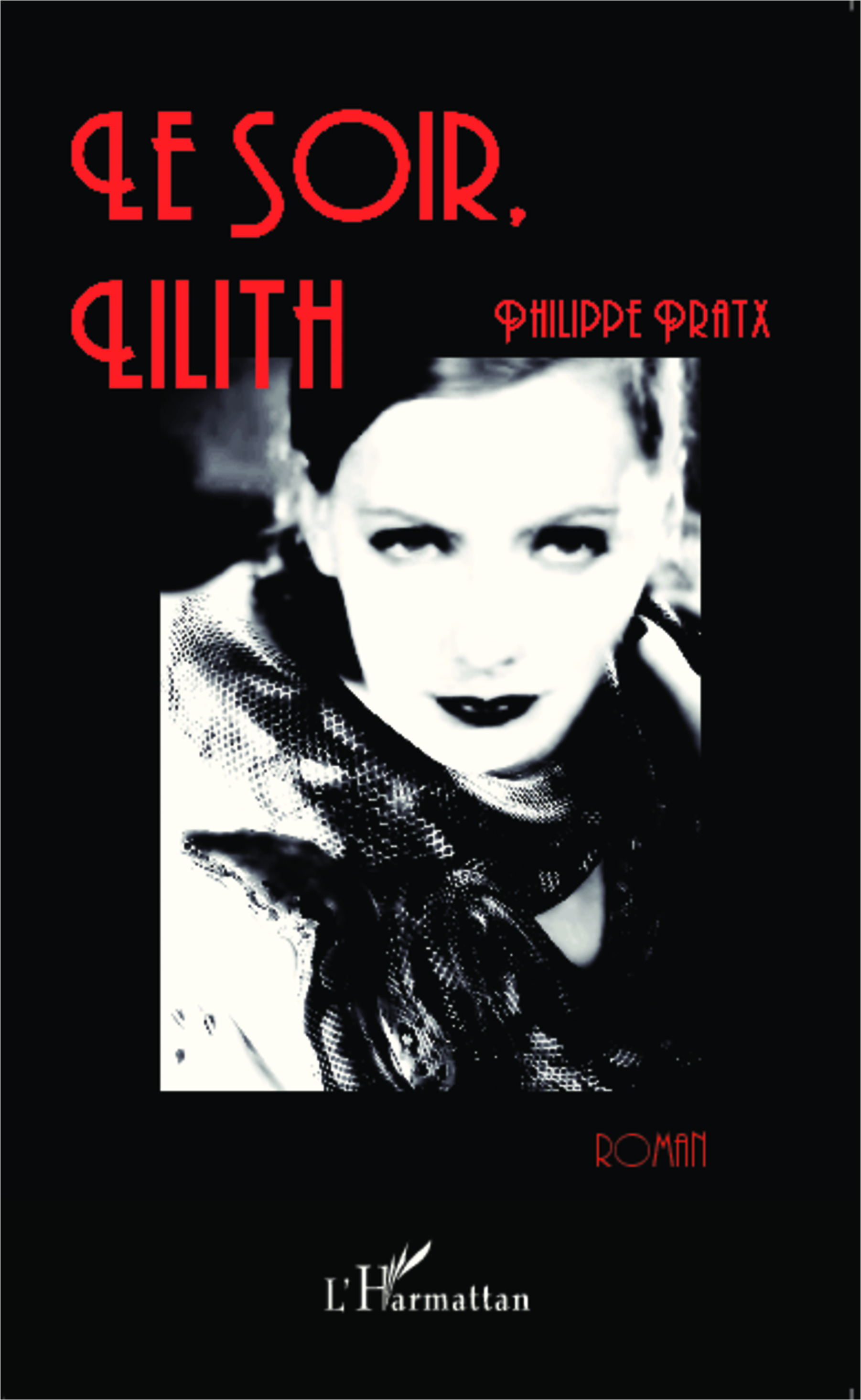 Le soir, Lilith, Roman (9782343026763-front-cover)