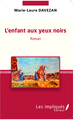 L'enfant aux yeux noirs, Roman (9782343027159-front-cover)