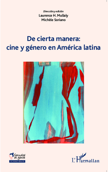 De cierta manera : cine y généro en América latina (9782343030678-front-cover)