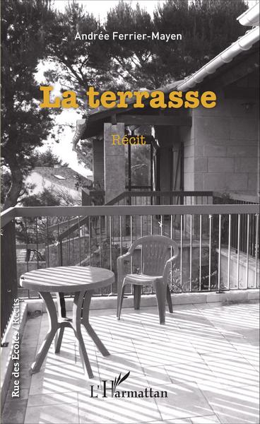 La terrasse   Récit (9782343059952-front-cover)